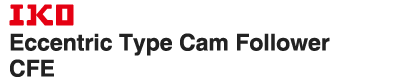IKO Eccentric Type Cam Follower CFE